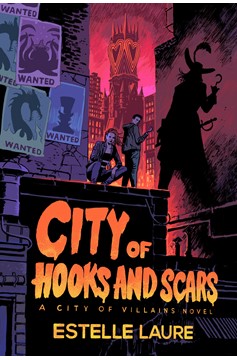 City Of Hooks And Scars-City Of Villains, Book 2 (Hardcover Book)