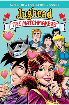 Archie New Look Series Graphic Novel Volume 2 Jughead the Matchmaker