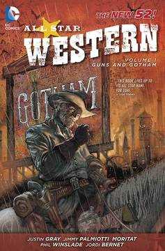 All Star Western Graphic Novel Volume 1 Guns And Gotham