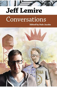 Jeff Lemire Conversations Soft Cover