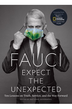 Fauci: Expect The Unexpected (Hardcover Book)