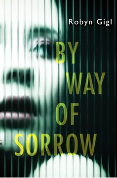 By Way Of Sorrow (Hardcover Book)