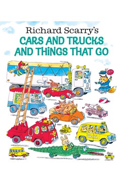 Richard Scarry'S Cars And Trucks And Things That Go (Hardcover Book)