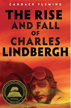 The Rise And Fall Of Charles Lindbergh (Hardcover Book)