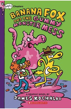 Banana Fox Graphic Novel Volume 3 Banana Fox & Gummy Monster Mess