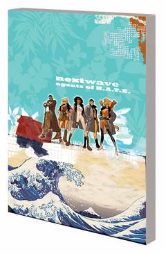 Nextwave Agents of Hate Complete Collection Graphic Novel New Printing