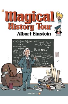 Magical History Tour Hardcover Graphic Novel Volume 6 Albert Einstein