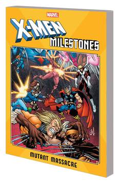 X-Men Milestones Graphic Novel Mutant Massacre