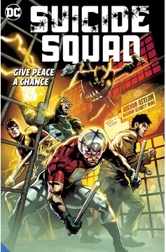 Suicide Squad Graphic Novel Volume 1 Give Peace A Chance (2021)