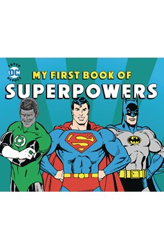 DC Super Heroes My First Book of Superpowers Board Book