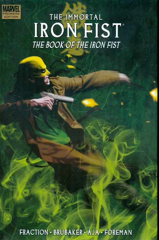 Immortal Iron Fist Premiere Hardcover Volume 3 The Book of the Iron Fist 