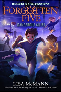 Dangerous Allies (The Forgotten Five, Book 4) (Hardcover Book)