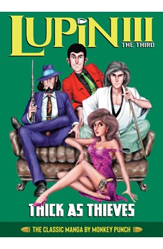 Lupin III Thick As Thieves Classic Collected Hardcover Volume 1