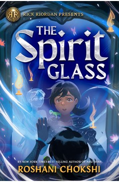 Rick Riordan Presents: The Spirit Glass (Hardcover Book)