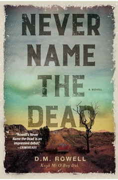 Never Name The Dead (Hardcover Book)