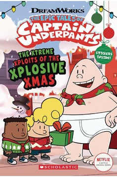 Captain Underpants Comic Reader Volume 2 Xtreme Xploits of Xplosive Xmas