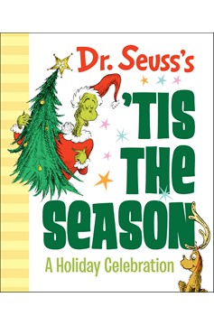 Dr. Seuss'S 'Tis The Season: A Holiday Celebration (Hardcover Book)