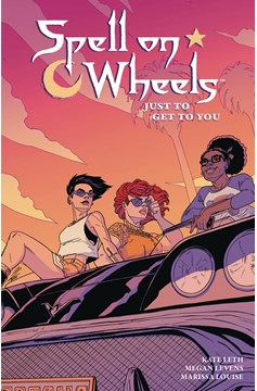 Spell On Wheels Graphic Novel Volume 2 Just To Get To You