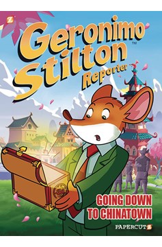 Geronimo Stilton Reporter Hardcover Volume 7 Going Down To Chinatown