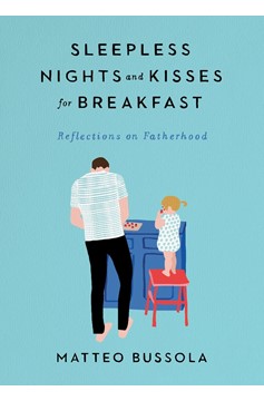 Sleepless Nights And Kisses for Breakfast (Hardcover Book)