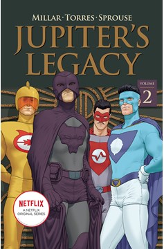 Jupiters Legacy Graphic Novel Volume 2 Netflix Edition (Mature)