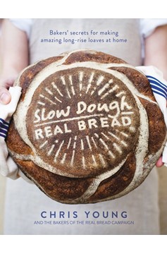 Slow Dough: Real Bread (Hardcover Book)