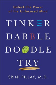 Tinker Dabble Doodle Try (Hardcover Book)