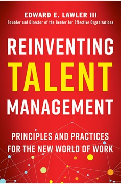 Reinventing Talent Management (Hardcover Book)