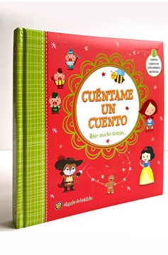 Cuéntame Un Cuento. Hace Mucho Tiempo / Tell Me A Story: A Long Time Ago (Hardcover Book)