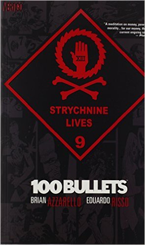 100 Bullets Graphic Novel Volume 9 Strychnine Lives