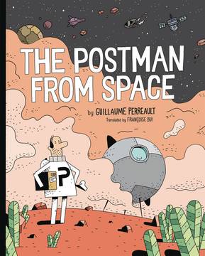 Postman From Space Graphic Novel Volume 1