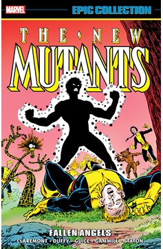 New Mutants Epic Collection Graphic Novel Volume 4 Fallen Angels