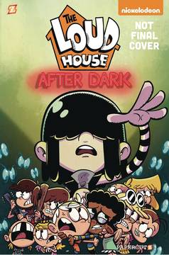 Loud House Graphic Novel Volume 5 After Dark