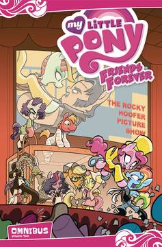 My Little Pony Friends Forever Omnibus Graphic Novel Volume 2