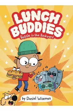 Lunch Buddies Young Reader Graphic Novel Volume 1 Battle In Backyard