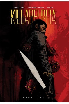 Killadelphia Deluxe Edition Hardcover Volume 2 (Mature)