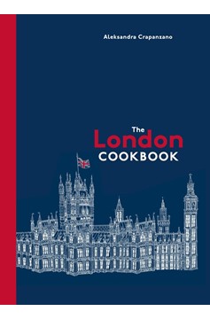 The London Cookbook (Hardcover Book)