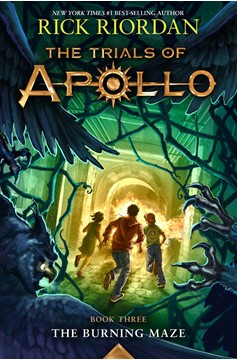 Burning Maze, The-Trials Of Apollo, The Book Three (Hardcover Book)