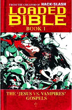 Loaded Bible Graphic Novel Volume 1 (New Printing)