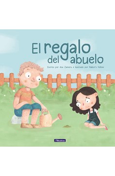 El Regalo Del Abuelo. Premio Boolino 2018/ Grandfather'S Gift. Boolino 2018 Award (Hardcover Book)