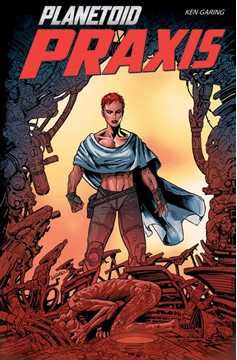 Planetoid Graphic Novel Volume 2 Praxis (Mature)