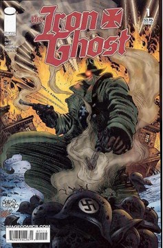The Iron Ghost Limited Series Bundle Issues 1-6