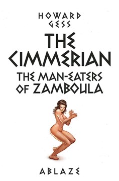 Cimmerian Man-Eaters of Zamboula #1 Cover E Fritz Casas (Mature)
