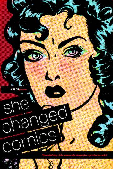 CBLDF Presents She Changed Comics Graphic Novel