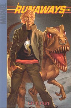 Runaways Graphic Novel Volume 7 Live Fast Digest