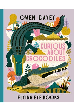Curious About Crocodiles (Hardcover Book)