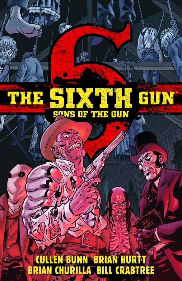 Sixth Gun Sons of the Gun Graphic Novel