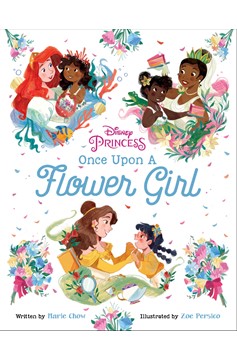 Disney Princess: Once Upon A Flower Girl (Hardcover Book)