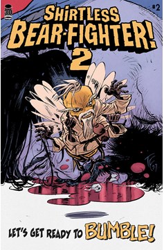 Shirtless Bear-Fighter 2 #2 Cover B Fowler (Of 7)
