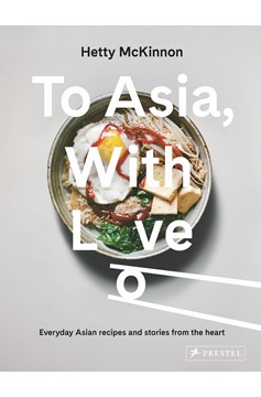 To Asia, With Love (Hardcover Book)